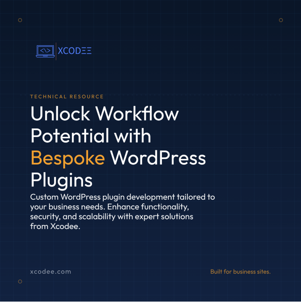 Custom WordPress Plugin Development: When and Why to Build Bespoke Solutions